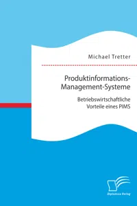 Produktinformations-Management-Systeme: Betriebswirtschaftliche Vorteile eines PIMS_cover