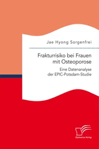 Frakturrisiko bei Frauen mit Osteoporose: Eine Datenanalyse der EPIC-Potsdam-Studie_cover