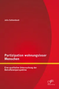 Partizipation wohnungsloser Menschen: Eine qualitative Untersuchung der Betroffenenperspektive_cover