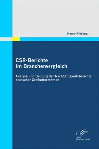 CSR-Berichte im Branchenvergleich: Analyse und Deutung der Nachhaltigkeitsberichte deutscher Großunternehmen_cover