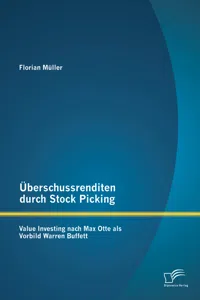 Überschussrenditen durch Stock Picking: Value Investing nach Max Otte als Vorbild Warren Buffett_cover