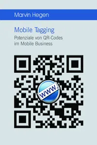 Mobile Tagging: Potenziale von QR-Codes im Mobile Business_cover