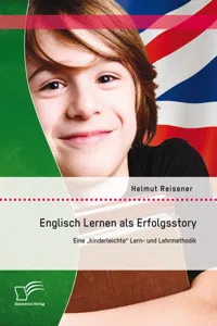 Englisch Lernen als Erfolgsstory: Eine „kinderleichte“ Lern- und Lehrmethodik_cover