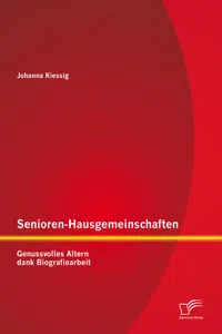 Senioren-Hausgemeinschaften: Genussvolles Altern dank Biografiearbeit_cover