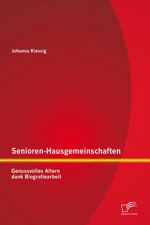 Senioren-Hausgemeinschaften: Genussvolles Altern dank Biografiearbeit