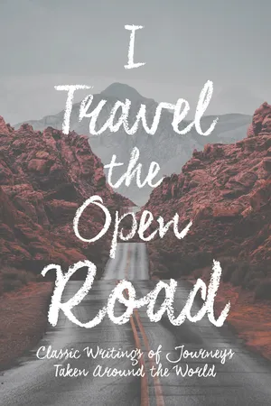 I Travel the Open Road
