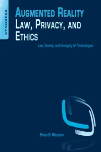 Augmented Reality Law, Privacy, and Ethics_cover