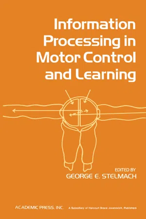 Information Processing in Motor Control and Learning