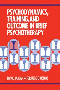 Psychodynamics, Training, and Outcome in Brief Psychotherapy_cover