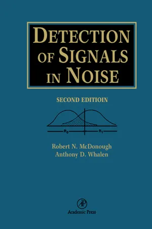 Detection of Signals in Noise