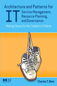 Architecture and Patterns for IT Service Management, Resource Planning, and Governance: Making Shoes for the Cobbler's Children_cover