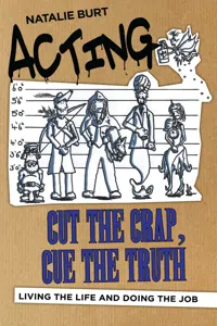 Acting: Cut the Crap, Cue the Truth_cover