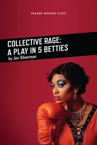 Collective Rage: A Play in Five Betties_cover