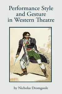 Performance, Style and Gesture in Western Theatre_cover