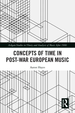 Concepts of Time in Post-War European Music