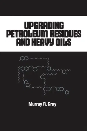 Upgrading Petroleum Residues and Heavy Oils