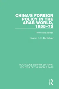 China's Foreign Policy in the Arab World, 1955-75_cover