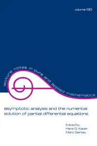 Asymptotic Analysis and the Numerical Solution of Partial Differential Equations_cover