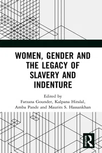 Women, Gender and the Legacy of Slavery and Indenture_cover