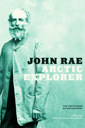 John Rae, Arctic Explorer