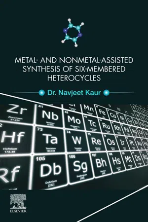 Metal and Nonmetal Assisted Synthesis of Six-Membered Heterocycles