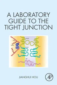 A Laboratory Guide to the Tight Junction_cover