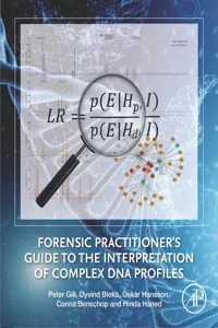 Forensic Practitioner's Guide to the Interpretation of Complex DNA Profiles_cover