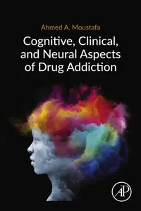 Cognitive, Clinical, and Neural Aspects of Drug Addiction_cover