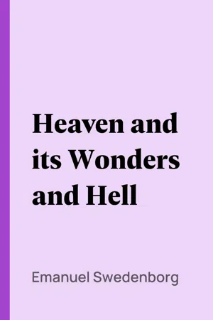 Heaven and its Wonders and Hell