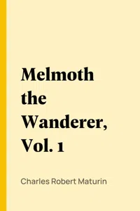 Melmoth the Wanderer, Vol. 1_cover