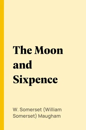 The Moon and Sixpence