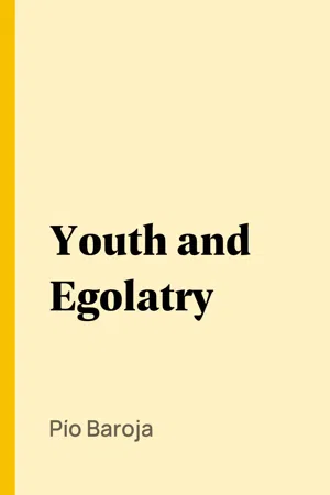 Youth and Egolatry