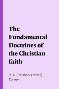 The Fundamental Doctrines of the Christian faith_cover