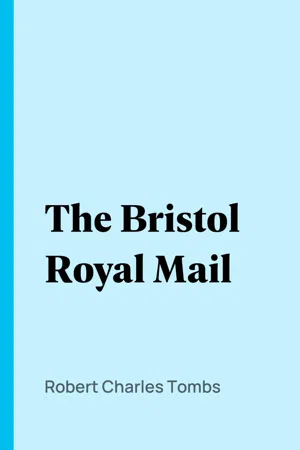 The Bristol Royal Mail