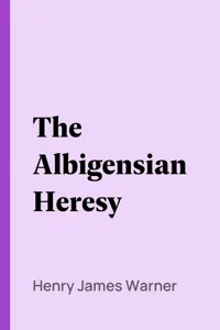 The Albigensian Heresy_cover