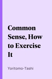 Common Sense, How to Exercise It_cover