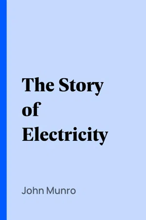 The Story of Electricity