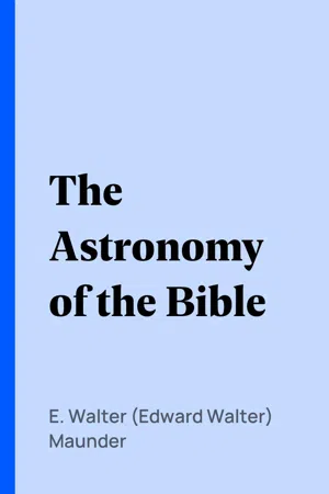 The Astronomy of the Bible