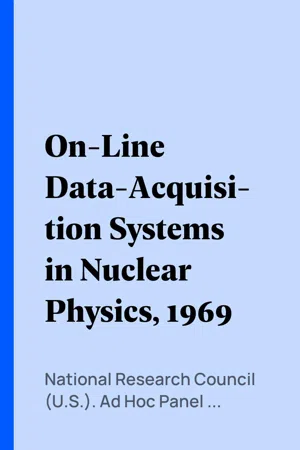 On-Line Data-Acquisition Systems in Nuclear Physics, 1969