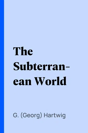 The Subterranean World