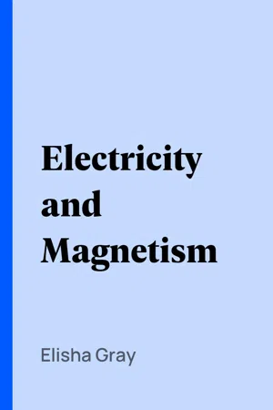 Electricity and Magnetism