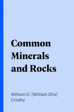 Common Minerals and Rocks