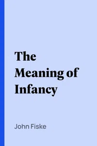 The Meaning of Infancy_cover