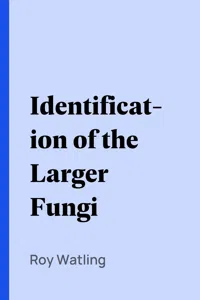 Identification of the Larger Fungi_cover
