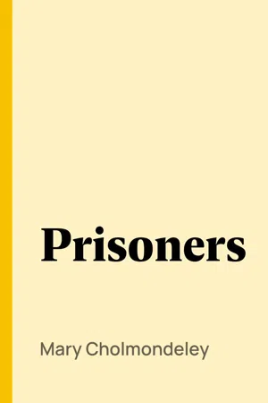 Prisoners