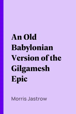 An Old Babylonian Version of the Gilgamesh Epic