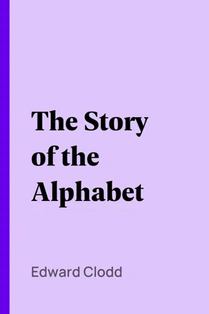 The Story of the Alphabet