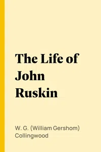 The Life of John Ruskin_cover