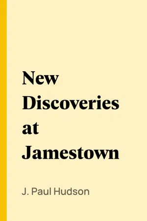 New Discoveries at Jamestown