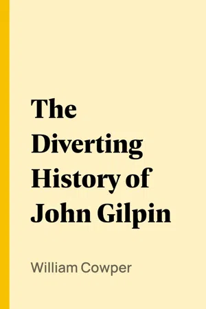 The Diverting History of John Gilpin